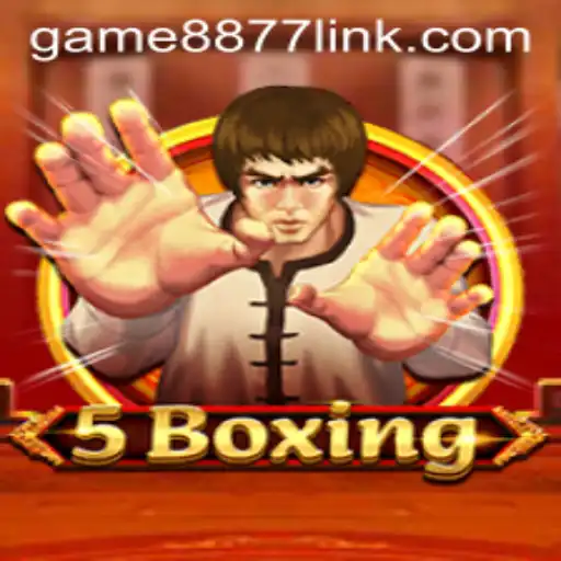 Unveiling 5Boxing: The Thrilling Game Experience at GAME8877.COM